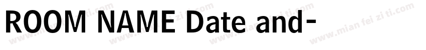 ROOM NAME Date and字体转换